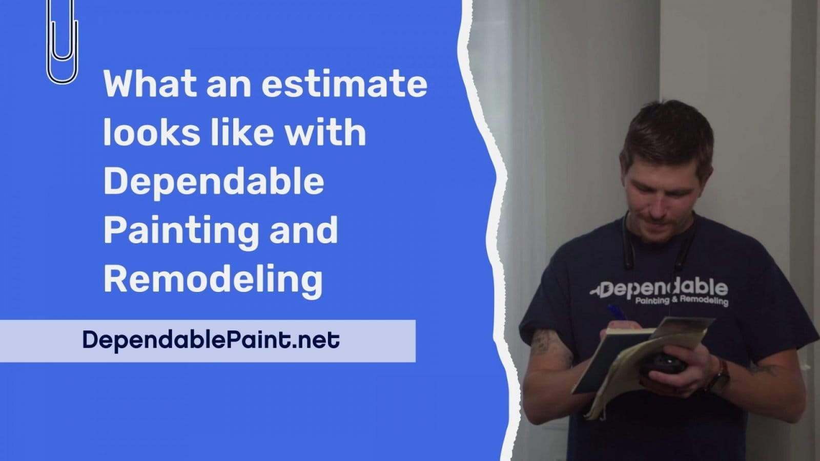 WHAT AN ESTIMATE LOOKS LIKE WITH DEPENDABLE PAINTING AND REMODELING